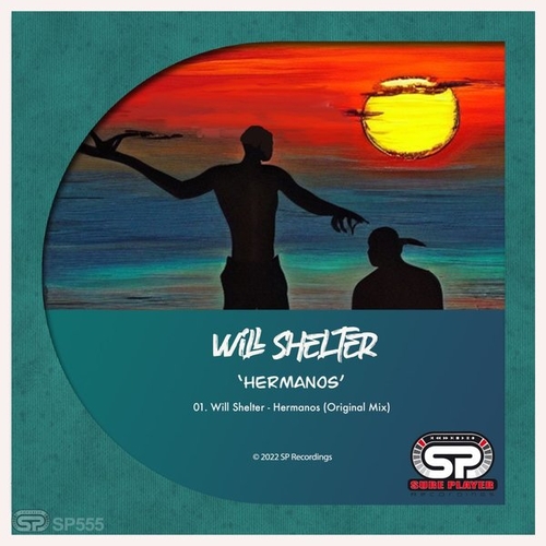 Will Shelter - Hermanos [SP555]